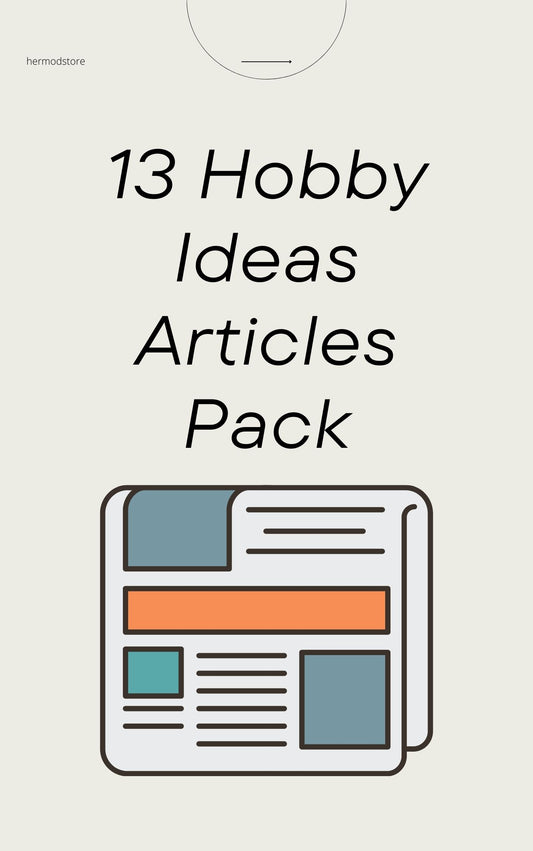 13 Hobby Ideas Articles Pack