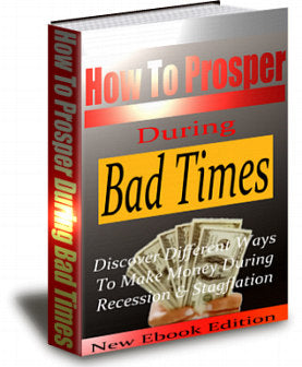 How to Prosper During Bad Times eBook