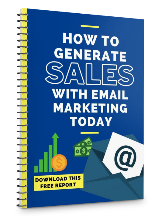 How to Generate Sales With Email Marketing Today eBook
